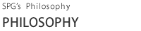 SPG’s Philosophy